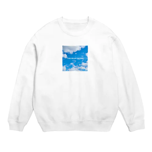 ココロだけはいつも自由 Crew Neck Sweatshirt