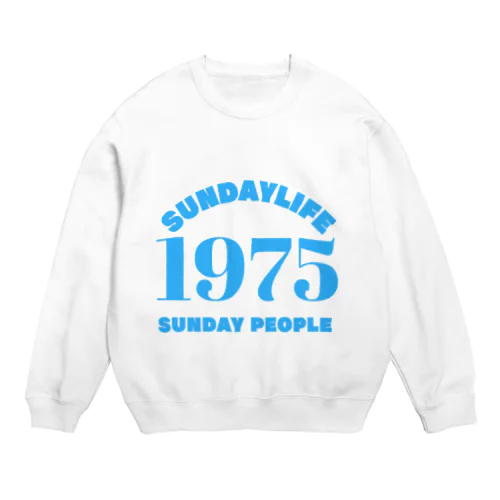 SUNDAYLIFE1975 Crew Neck Sweatshirt