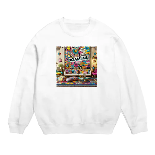 ドーパミンデコールと陽気な美学 Crew Neck Sweatshirt