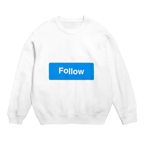 FOLLOW Crew Neck Sweatshirt