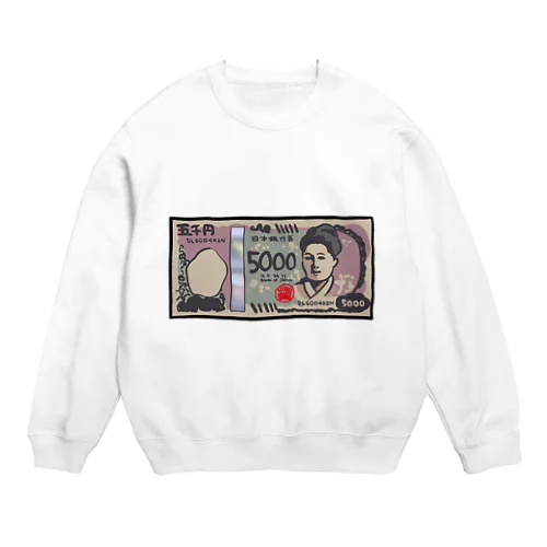 新五千円札 Crew Neck Sweatshirt