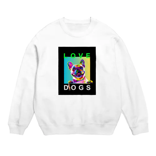 ワンコ好きすぎ Crew Neck Sweatshirt