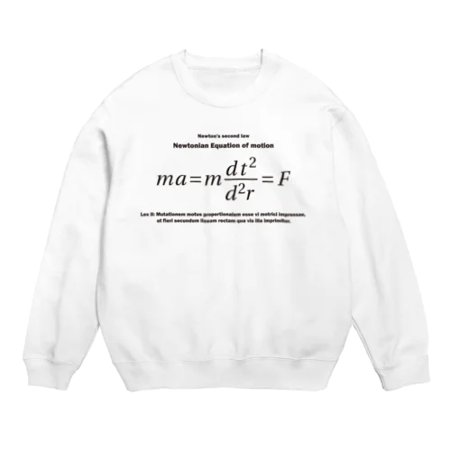 ニュートンの運動方程式：数式：学問：科学：物理学：力学 Crew Neck Sweatshirt