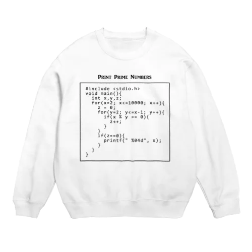 素数を出力するC言語プログラム：コンピュータ：科学：プログラマ：システムエンジニア Crew Neck Sweatshirt
