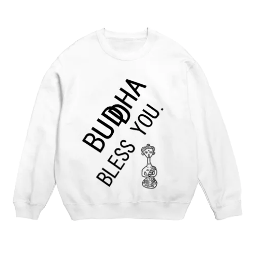 BUDDHA BLESS YOU Crew Neck Sweatshirt