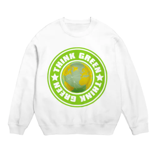 Think_Green Crew Neck Sweatshirt