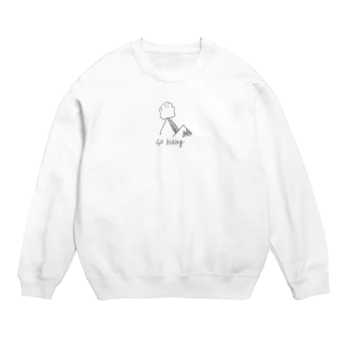 go hiking Crew Neck Sweatshirt