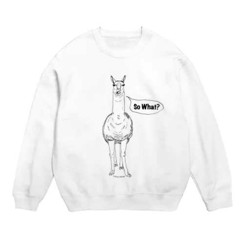 So What?(オリジナル) Crew Neck Sweatshirt