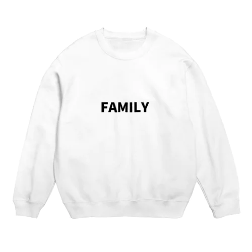 FAMILY(黒文字) Crew Neck Sweatshirt