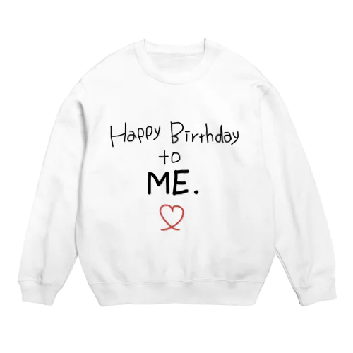 誕生日 Crew Neck Sweatshirt