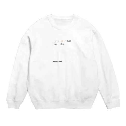 Take  Crew Neck Sweatshirt