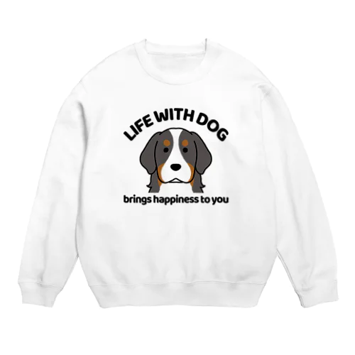 犬と共に（バーニーズ） Crew Neck Sweatshirt