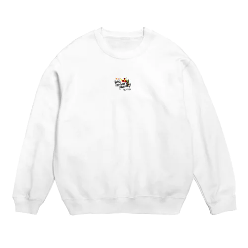 戦い無き世界 Crew Neck Sweatshirt