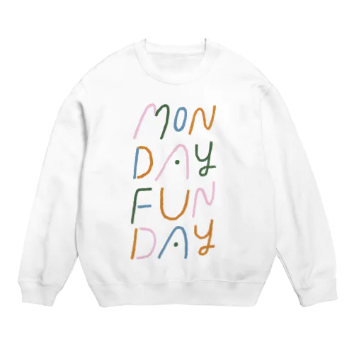 MONDAY FUNDAY Crew Neck Sweatshirt