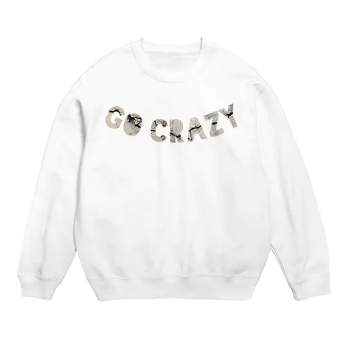 GO CRAZY ひび割れ仕様 Crew Neck Sweatshirt