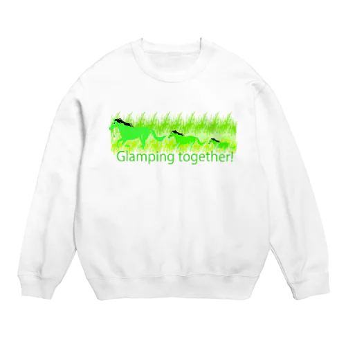 Glamping together! Crew Neck Sweatshirt