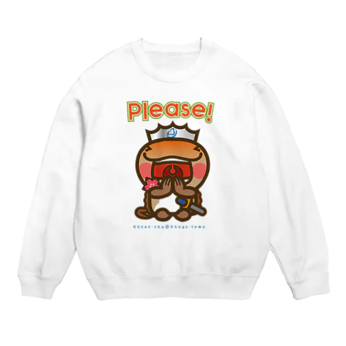 邑南町ゆるキャラ：オオナン・ショウ『please!』 Crew Neck Sweatshirt