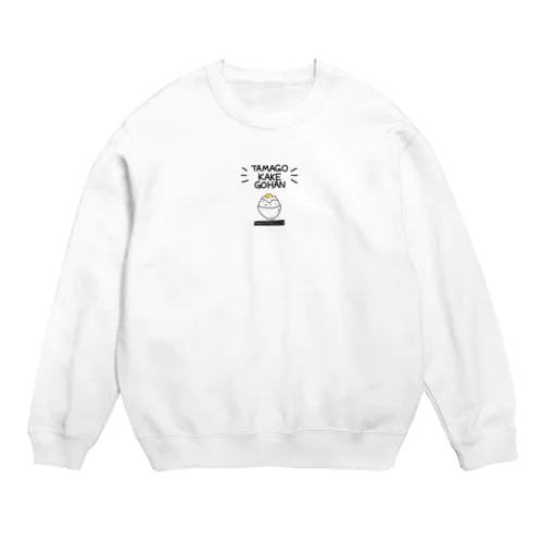 たまごかけごはん Crew Neck Sweatshirt