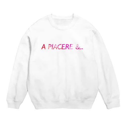 a piacere&.. Crew Neck Sweatshirt