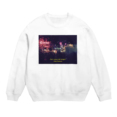 Stay forever Crew Neck Sweatshirt