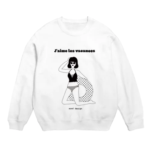 J'aime les vacances　 Crew Neck Sweatshirt