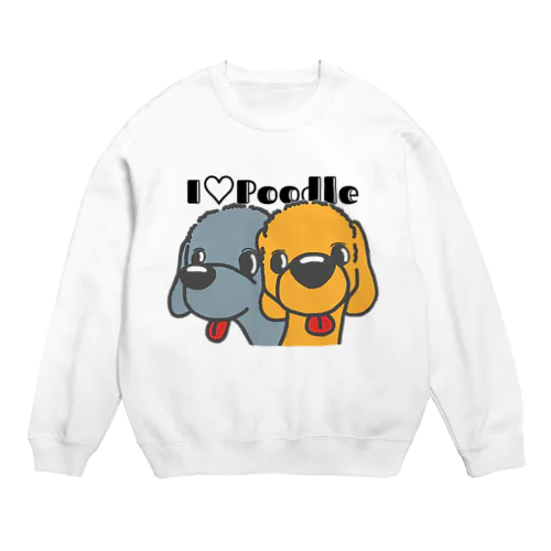 I Love Poodle（仲良し） Crew Neck Sweatshirt