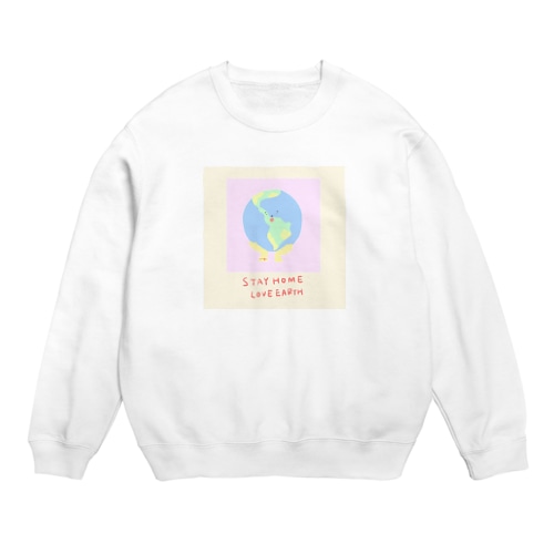 stay home love earth Crew Neck Sweatshirt