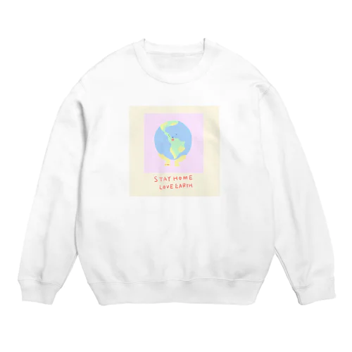 stay home love earth Crew Neck Sweatshirt