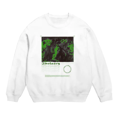 IDOLATRY 緑 Crew Neck Sweatshirt