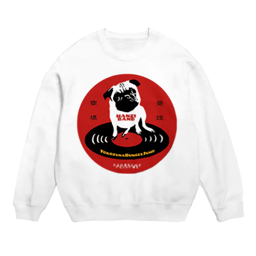 HANZI BAND×ハンサムレコードロゴ Crew Neck Sweatshirt