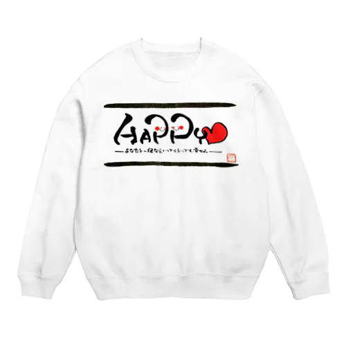 happy Crew Neck Sweatshirt