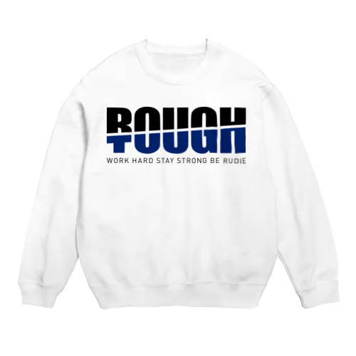 ROUGH & TOUGH Crew Neck Sweatshirt