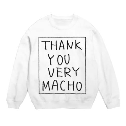 サンキューベリーマッチョ Crew Neck Sweatshirt