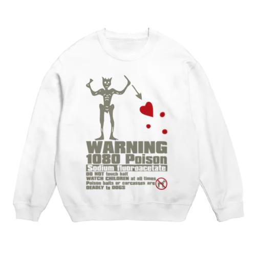 WARNING Crew Neck Sweatshirt