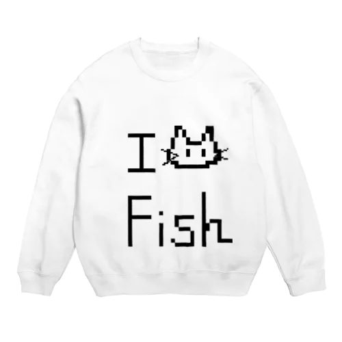 I LOVE Ｆish Crew Neck Sweatshirt