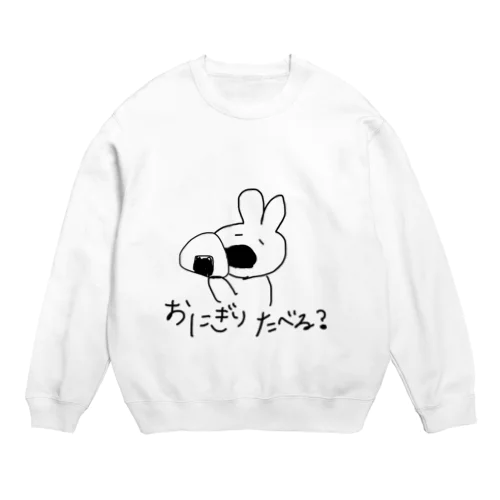 おかかおにぎりを食べるうさギ Crew Neck Sweatshirt