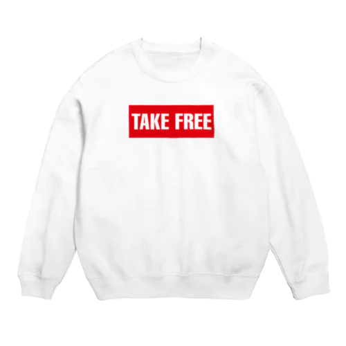 ご自由にお持ち帰りください Crew Neck Sweatshirt