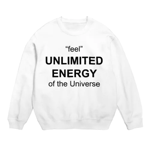 unlimited energy Crew Neck Sweatshirt