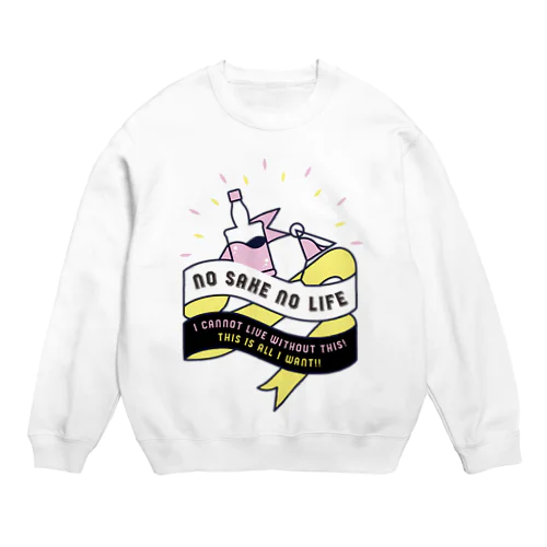 NO SAKE NO LIFE。 レトロな赤×黄 Crew Neck Sweatshirt