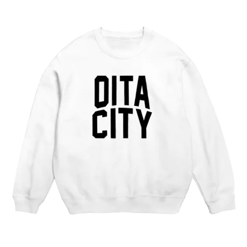oita city　大分ファッション　アイテム Crew Neck Sweatshirt
