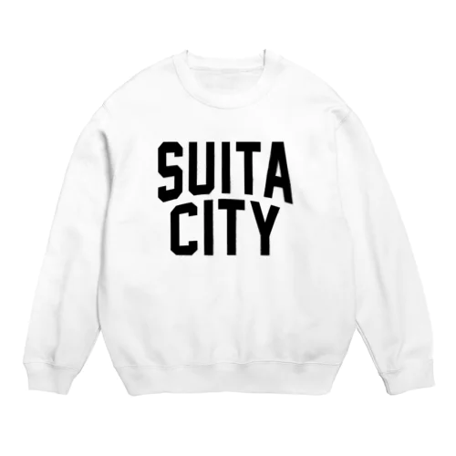 suita city　吹田ファッション　アイテム Crew Neck Sweatshirt