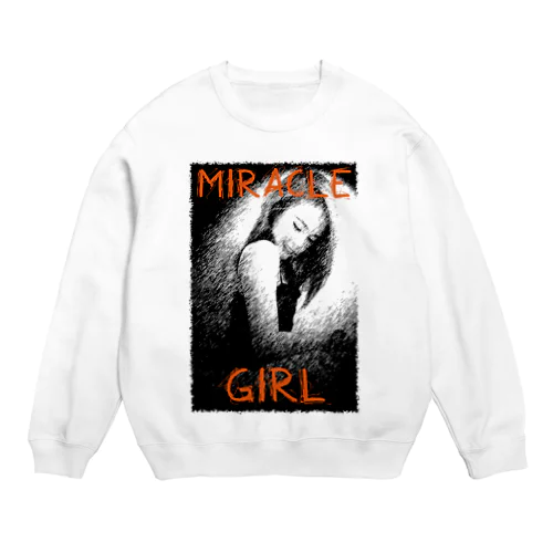 ミラクルガール（MiracleGirl_1） Crew Neck Sweatshirt