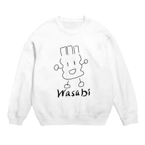 デカわさびモノ Crew Neck Sweatshirt