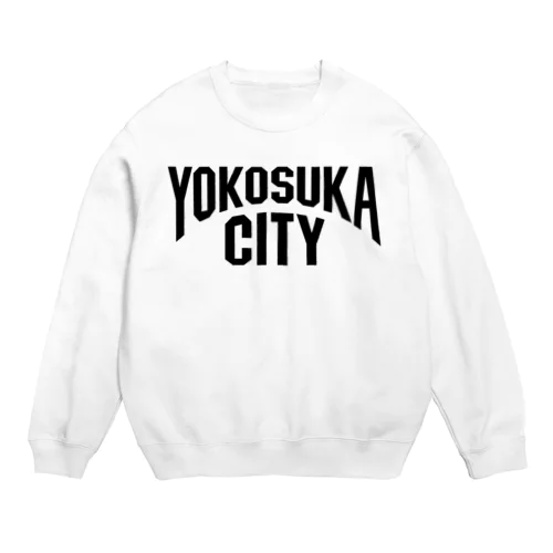 横須賀 YOKOSUKA ヨコスカシティ Crew Neck Sweatshirt