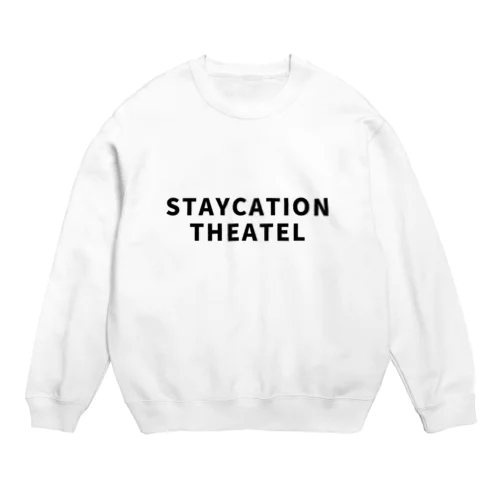 STAYCATION THEATEL 01 Crew Neck Sweatshirt