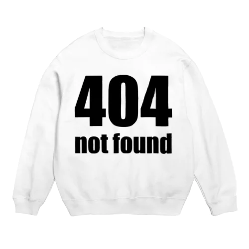 404 not found（黒） スウェット