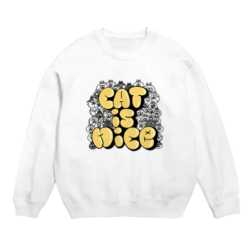 cat is nice Crew Neck Sweatshirt