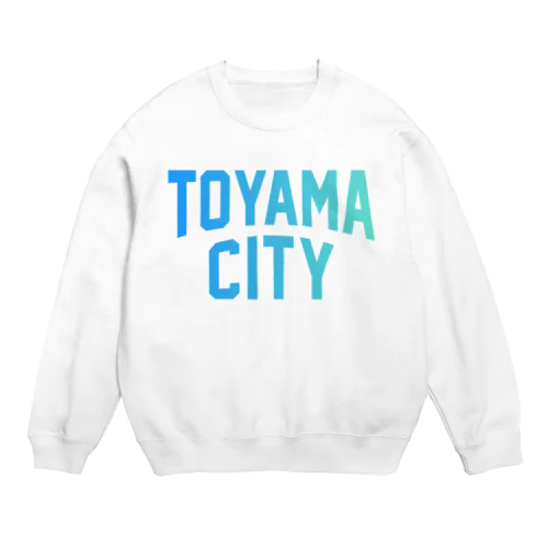  富山市 TOYAMA CITY Crew Neck Sweatshirt