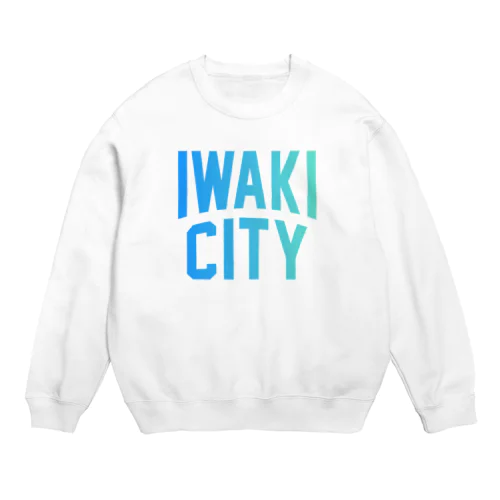 いわき市 IWAKI CITY Crew Neck Sweatshirt