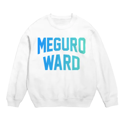 目黒区 MEGURO WARD Crew Neck Sweatshirt